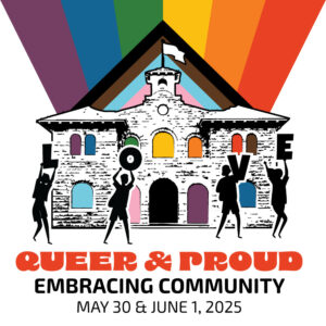 Queer & Proud - Sonoma Valley Pride - May 30 & June 1